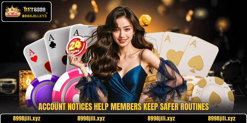 Account notices help members keep safer routines