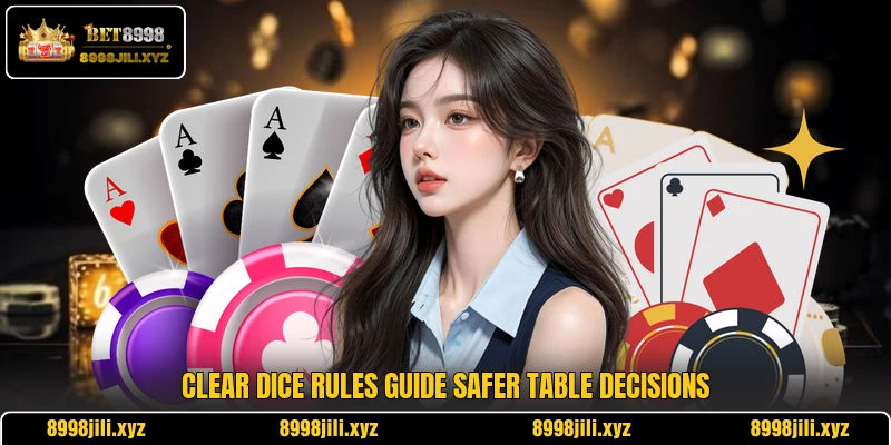 Clear dice rules guide safer table decisions