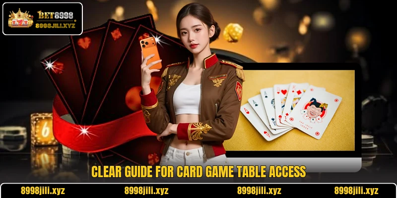 Clear guide for card game table access