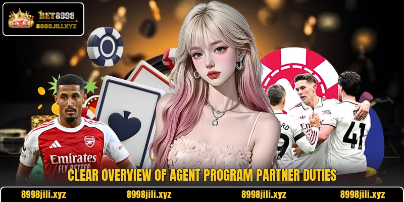 Clear overview of agent program partner duties