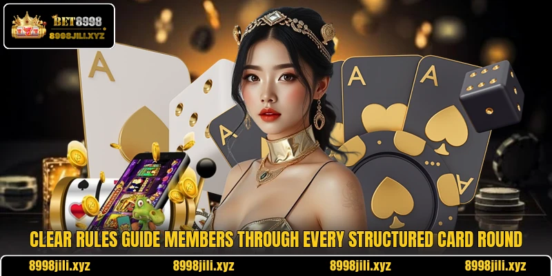 Clear rules guide members through every structured card round Clear rules guide members through every structured card round