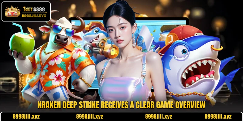 Kraken Deep Strike receives a clear game overview Kraken Deep Strike receives a clear game overview