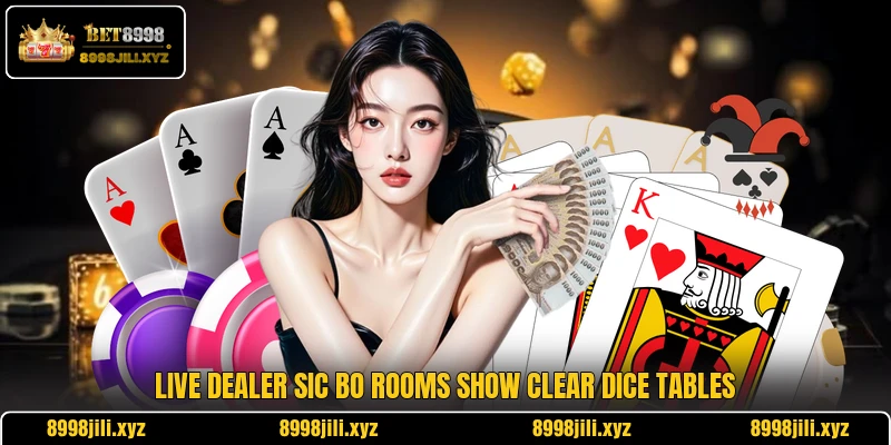 Live Dealer Sic Bo rooms show clear dice tables