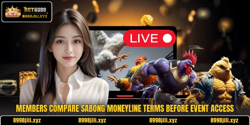 Members compare Sabong Moneyline terms before event access