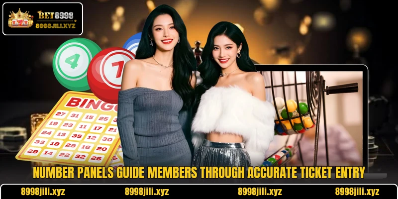 Number panels guide members through accurate ticket entry