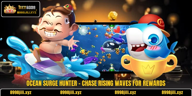 Ocean Surge Hunter - Chase Rising Waves For Rewards