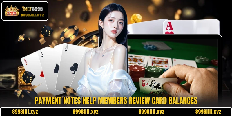 Payment notes help members review card balances